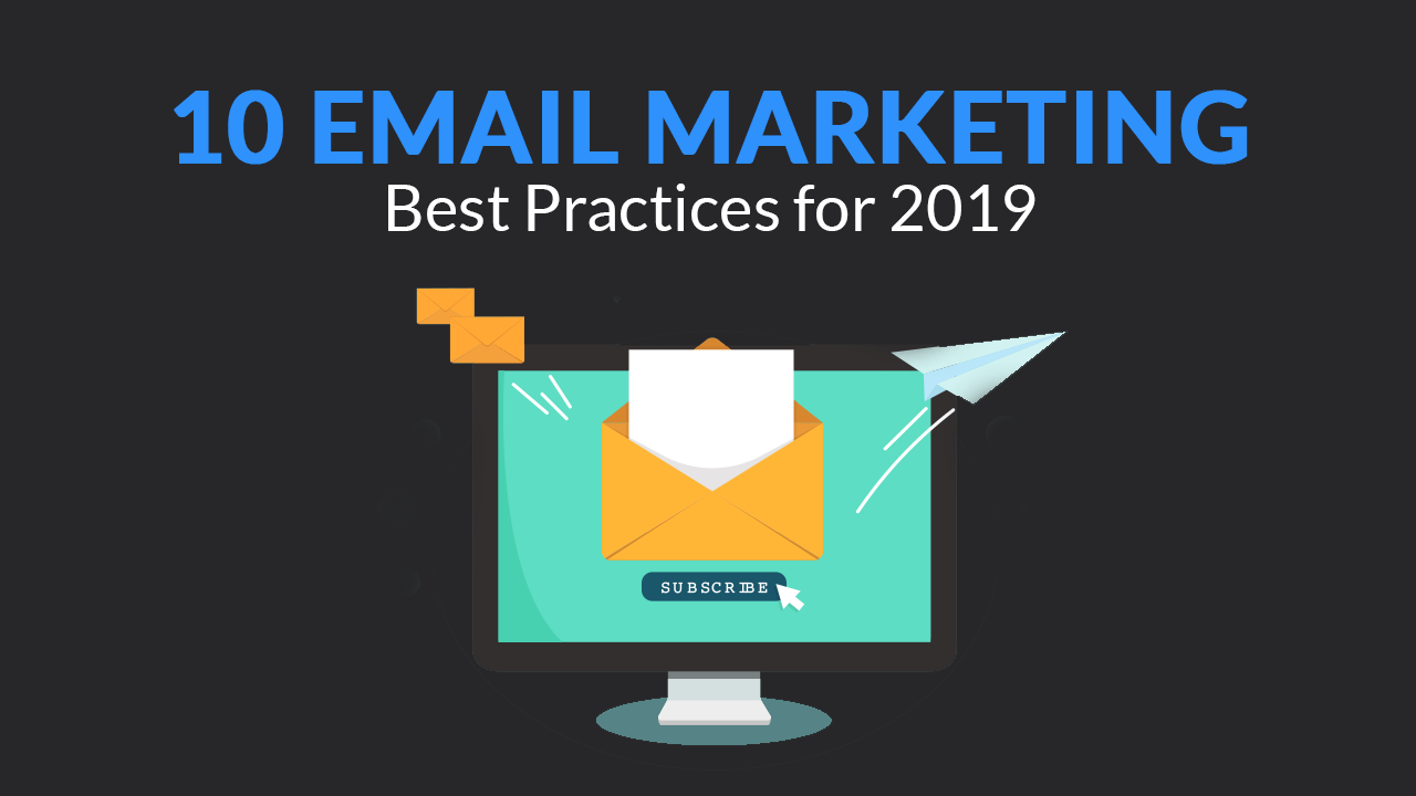 Email Marketing Best Practices For 2019 Skillslab Email Marketing Best Practices For 2019 Skillslab